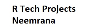 R Tech Projects Neemrana