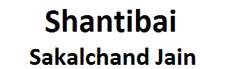 Shantibai Sakalchand Jain