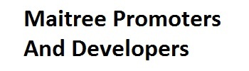 Maitree Promoters And Developers