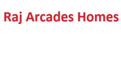 Raj Arcades Homes