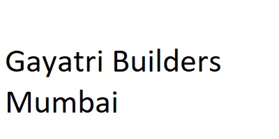 Gayatri Builders Mumbai