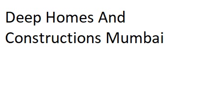 Deep Homes And Constructions Mumbai