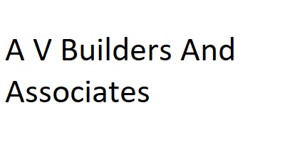 A V Builders And Associates