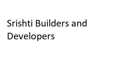 Srishti Builders And Developers