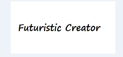 Futuristic Creator