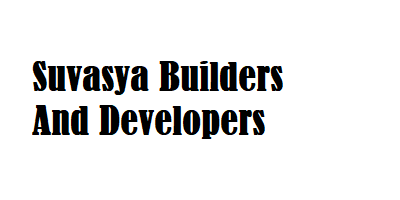 Suvasya Builders And Developers