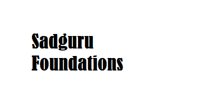 Sadguru Foundations