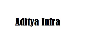 Aditya Infra