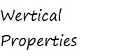 Wertical Properties