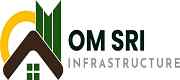 Om Sri Infrastructure