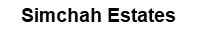 Simchah Estates