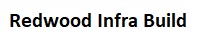 Redwood Infra Build