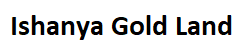 Ishanya Gold Land