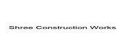 Shree Construction Works